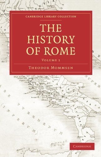 The History of Rome (Cambridge Library Collection - Classics, Band 1)