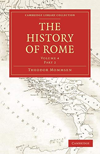 The History of Rome (Cambridge Library Collection - Classics, Band 5)