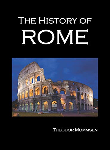 The History of Rome, Volumes 1-5 von Benediction Classics