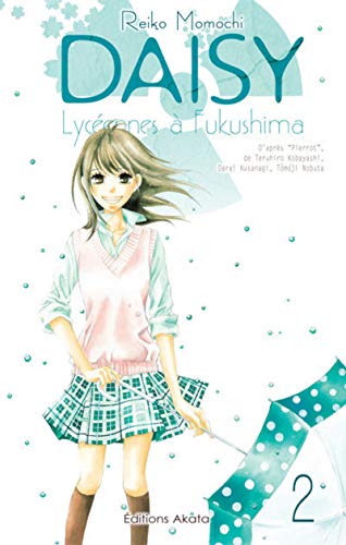Daisy, lycéennes à Fukushima - tome 2 (02) von AKATA