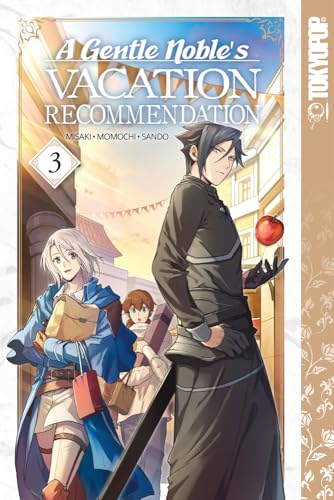 A Gentle Noble's Vacation Recommendation, Volume 3