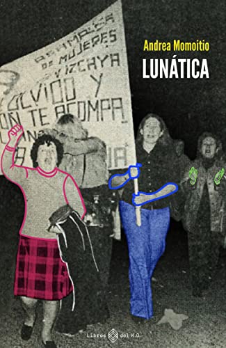 Lunática von LIBROS DEL K.O. (UDL)