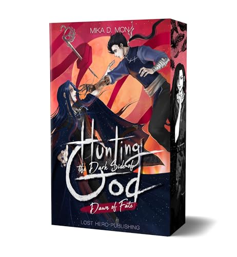 Hunting the Dark Side of God - Dawn of Fate (Band 2): Mit wunderschönem Farbschnitt von Lost Hero Publishing (Nova MD)