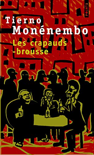 Crapauds-Brousse(les) von Contemporary French Fiction