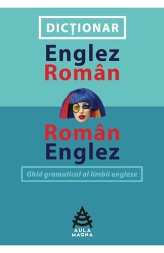 Dictionar Englez-Roman, Roman-Englez von Aula
