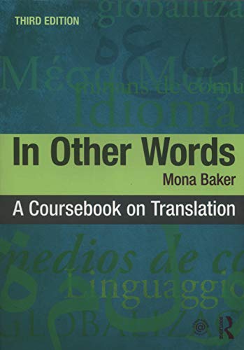 In Other Words: A Coursebook on Translation von Routledge