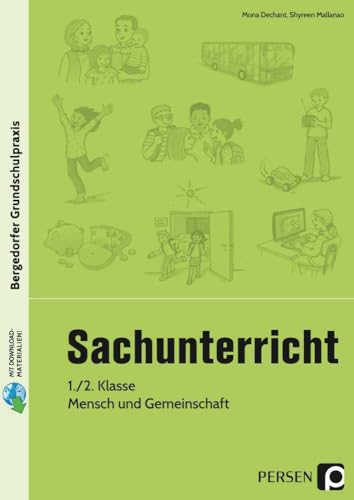 Sachunterricht, 1./2. Kl., Mensch und Gemeinschaft: (1. und 2. Klasse) (Bergedorfer® Grundschulpraxis) von Persen Verlag i.d. AAP