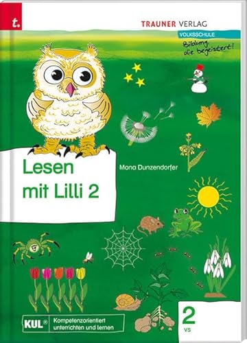 Lesen mit Lilli (Fibel) 2 VS: Volksschule von Trauner Verlag