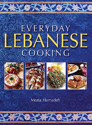 Everyday Lebanese Cooking von How To Books