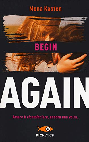 Begin again. Ediz. italiana (Pickwick) von Sperling & Kupfer
