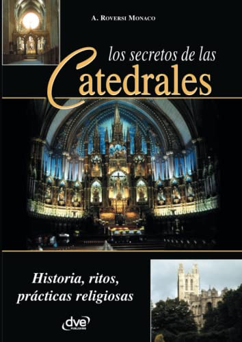 Los secretos de las catedrales von De Vecchi Ediciones