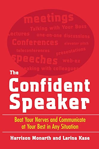 The Confident Speaker: Beat Your Nerves and Communicate at Your Best in Any Situation von McGraw-Hill Education