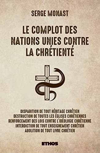 Le Complot des Nations Unis contre la Chrétienté von HADES ÉDITIONS