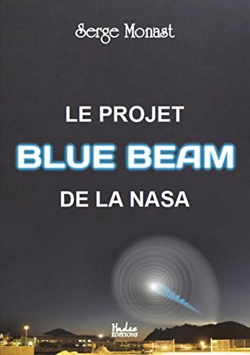 Le projet BLUE BEAM de la NASA von HADES FRANCE