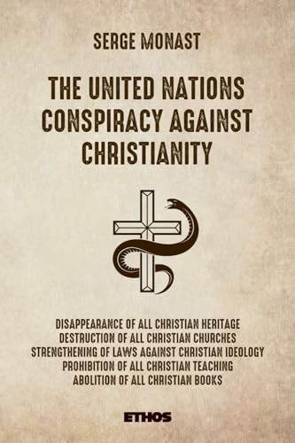 The United Nations Conspiracy Against Christianity