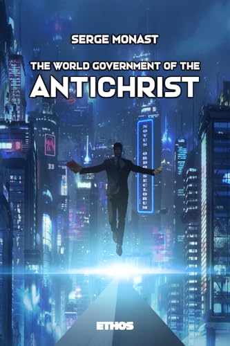 The World Government of the Antichrist