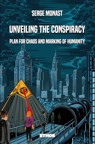 Unveiling the Conspiracy: Plan for Chaos and Marking of Humanity
