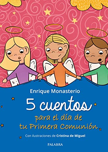 5 cuentos para el día de tu Primera Comunión (Libros ilustrados) von Ediciones Palabra, S.A.