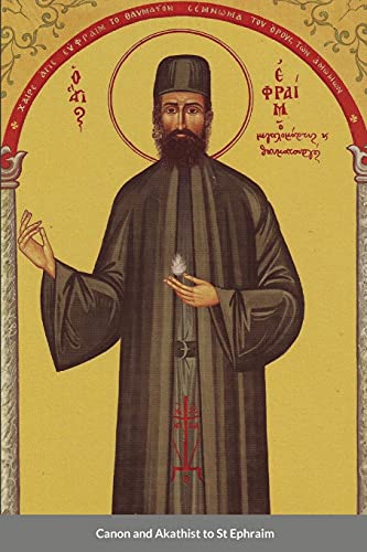 Canon and Akathist to St Ephraim von Lulu.com