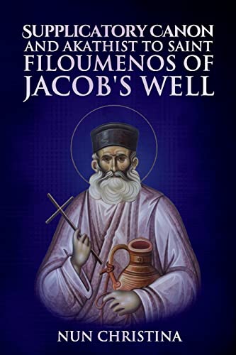 Paraklesis to St Philoumenos of Jacob's Well von Lulu.com