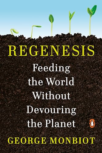 Regenesis: Feeding the World Without Devouring the Planet von Penguin Books