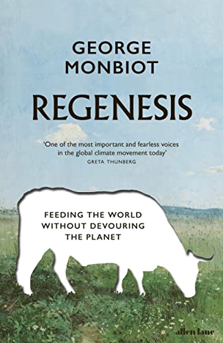 Regenesis: Feeding the World without Devouring the Planet von Allen Lane