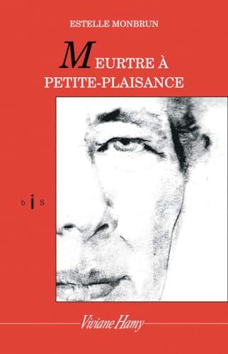 Meurtre à Petite Plaisance: Viviane Hamy