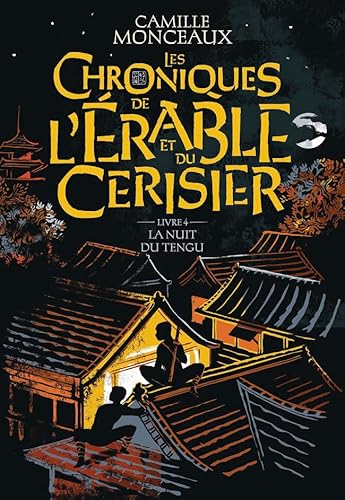 Les chroniques de l'érable et du cerisier: La nuit du Tengu (4) von GALLIMARD JEUNE