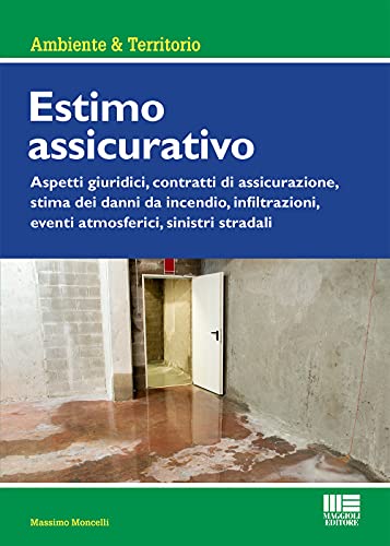 Estimo assicurativo (Ambiente & territorio) von Maggioli Editore