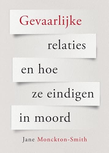 Gevaarlijke relaties en hoe ze eindigen in moord von SWP, Uitgeverij B.V.