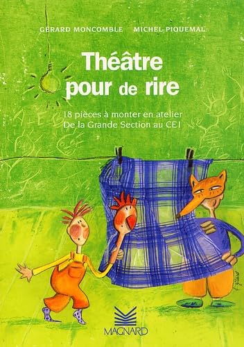 Théâtre pour de rire, de la GS au CE1