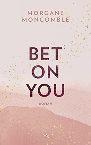 Bet On You von LYX