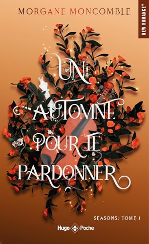 Un automne pour te pardonner - poche: Seasons Tome 1 von HUGO POCHE