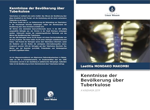 Kenntnisse der Bevölkerung über Tuberkulose: A KINSHASA 2019 von Verlag Unser Wissen