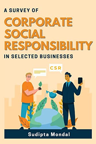A Survey of Corporate Social Responsibility in Selected Businesses von independent Author