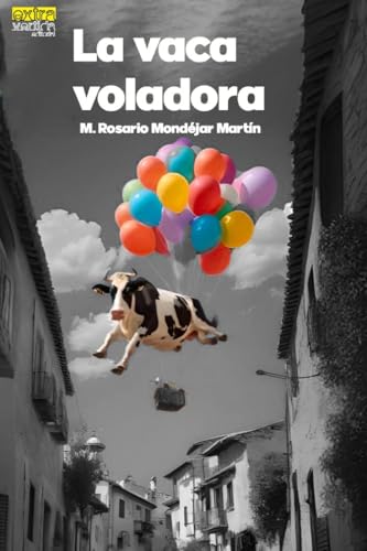 La vaca voladora von Extravertida Editorial