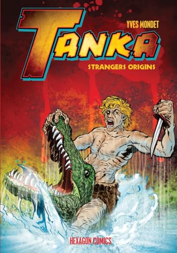 Strangers Origins: Tanka von Hollywood Comics