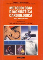Metodologia diagnostica cardiologica per il medico pratico von Piccin-Nuova Libraria