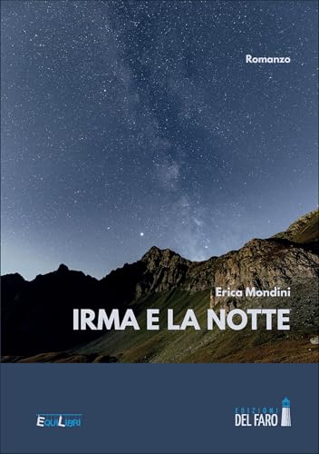 Irma e la notte Irma e la notte von Edizioni del Faro