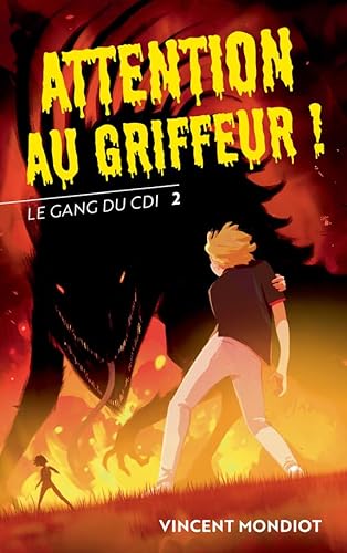 Le Gang du CDI - T2 Attention au Griffeur ! von ACTES SUD