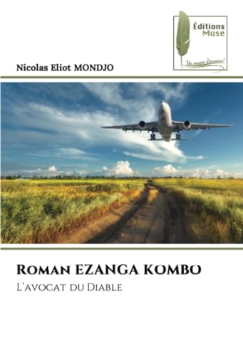 Roman EZANGA KOMBO: L’avocat du Diable von Éditions Muse