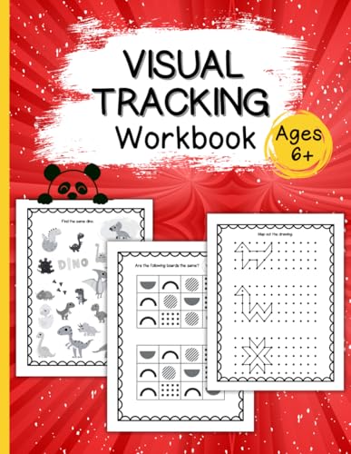 Visual Tracking Workbook for Kids Ages 6+: 100 Exercises to Practice Visual Perception, Scanning and Discrimination von Independently published