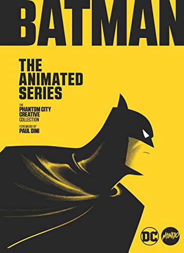 The Mondo Art of Batman: The Animated Series: The Phantom City Creative Collection von GARDNERS