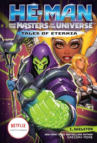 He-Man and the Masters of the Universe: I, Skeletor (Tales of Eternia, 2)