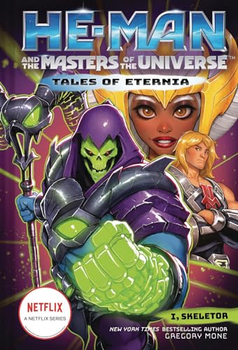 He-Man and the Masters of the Universe: I, Skeletor (Tales of Eternia, 2)