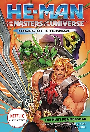 The Hunt for Moss Man (He-man and the Masters of the Universe: Tales of Eternia, 1) von Amulet Paperbacks