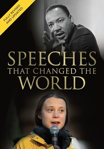 Speeches That Changed the World: A Fully Revised and Updated Edition von Greenfinch
