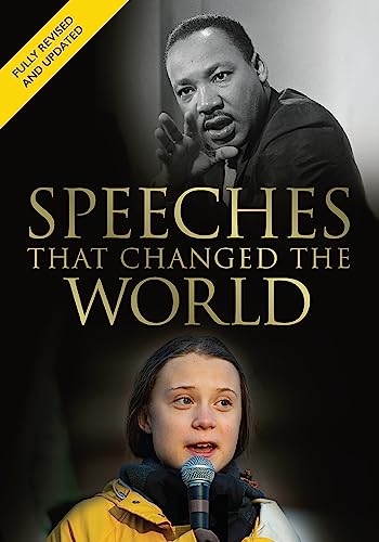Speeches That Changed the World: A Fully Revised and Updated Edition