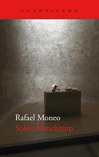 Sobre Ronchamp (Cuadernos, Band 110) von Acantilado
