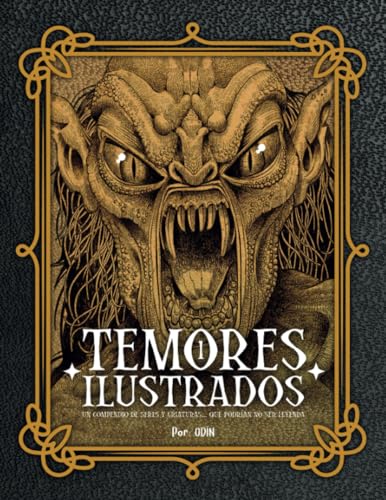 Temores Ilustrados: Un compendio de seres y criaturas... que podrían no ser leyenda Temores Ilustrados: Un compendio de seres y criaturas... que podrían no ser leyenda von Editorial Shanti Nilaya